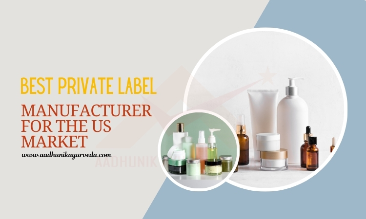 best-private-label-manufacturer-for-the-us-market