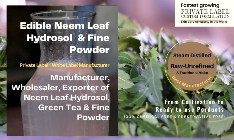 neem-leaf-powder-and-hydrosol-manufacturer