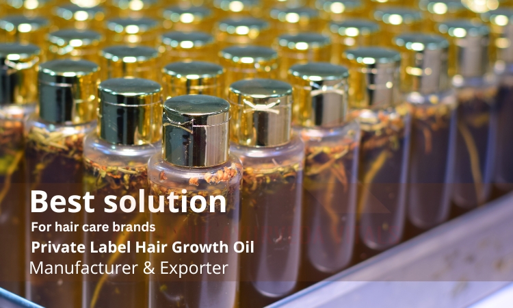 Private Label Hair Growth Oil: The Best Solution for Hair Care Brands 