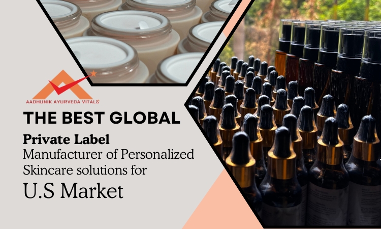 the-best-global-manufacturer-of-personalized-skincare-solutions-for-the-US-market