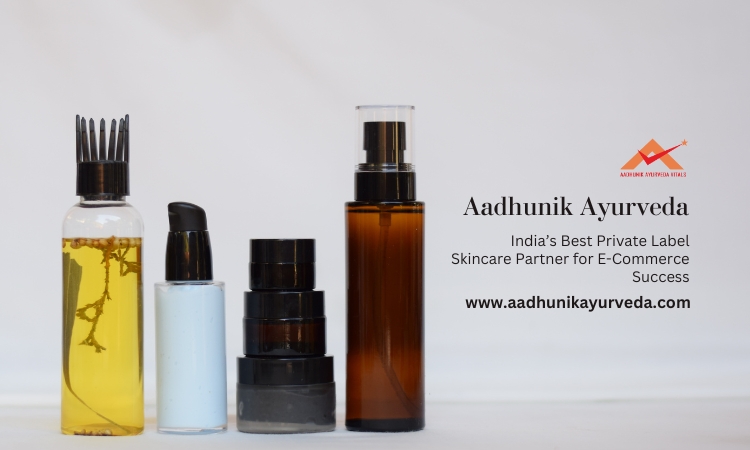 why-aadhunik-ayurveda-is-india’s-best-private-label-skincare-partner-for-e-commerce-success.html